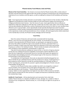 Phoenix Society Travel Mission, Goal and Policy