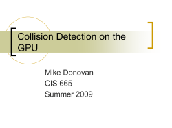 Collision Detection on the GPU