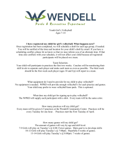 I have registered my child for girl`s volleyball. What happens next