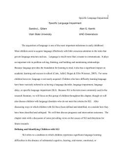 The acquisition of language is one of the most important milestones