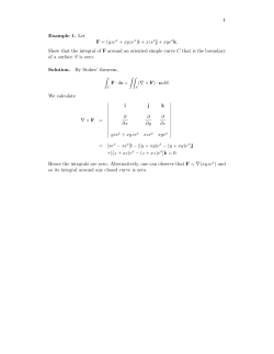 Example 1. Let F = (yze x + xyze x)i + xze xj + xye xk. Show that the