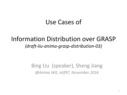 Use Cases of Information Distribution over GRASP