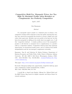 Competitive Hold-Up: Monopoly Prices Are Too High To Maximize