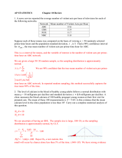 AP STATISTICS Chapter 10 Review 1. A news service reported the