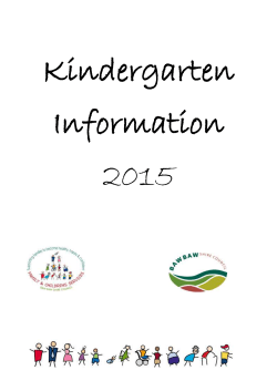 Kindergarten Information 2015 What is Kindergarten? Kindergartens