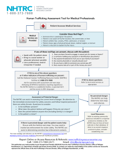 Consider these Red Flags*: If any of these red flags are present