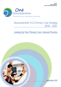 Gloucestershire CCG Primary Care Strategy 2016 &ndash; 2021
