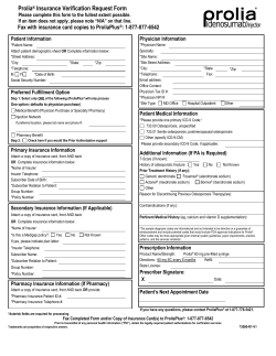 Prolia® Insurance Verification Request Form Please complete this
