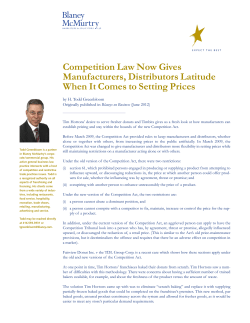 Competition Law Now Gives Manufacturers, Distributors Latitude