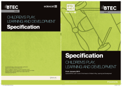 Specification - BTEC First Award in Children`s Play, Learning and