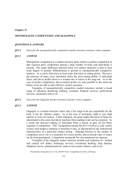 Chapter 13 MONOPOLISTIC COMPETITION AND OLIGOPOLY