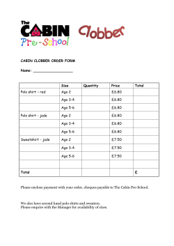 CABIN CLOBBER ORDER FORM Name: Size Quantity Price Total