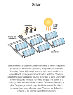 Solar photovoltaic (PV) systems use semiconductors to convert