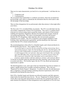 Choosing a Tax Advisor There are two main characteristics you look