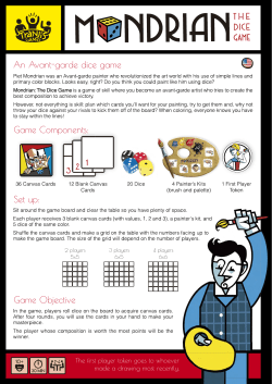 An Avant-garde dice game Game Components: Set