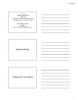 Adjusting Mindset &ldquo;Scoping Out&rdquo; Your Patient