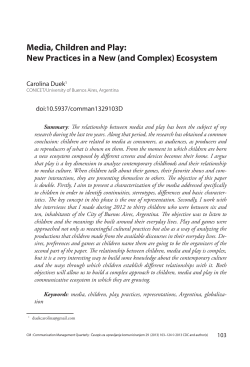 Media, Children and Play: New Practices in a New (and Complex