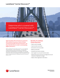 Determine who`s covered with LexisNexis® Carrier DiscoverySM.