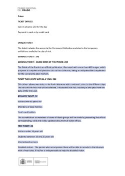 Prices TICKET OFFICES Sale in advance and for the day Payment