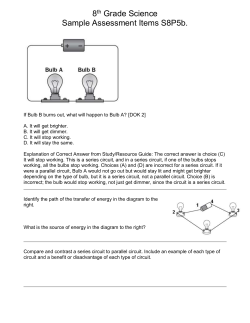 8th Grade Science Sample Assessment Items S8P5b. If Bulb B