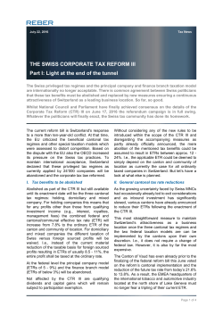 THE SWISS CORPORATE TAX REFORM III Part I: Light at the end of