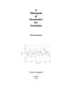 Probability concerns the possible outcomes of a venture, an