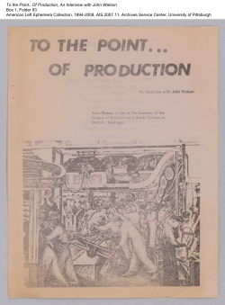 To the Point...Of Production, An Interview with John Watson Box 1