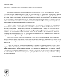 Graduation Speech Good evening school supervisor, principal