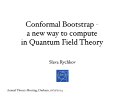 Conformal Bootstrap - a new way to compute in Quantum Field Theory