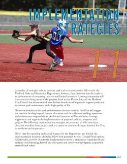 A number of strategies exist to improve park and recreation service