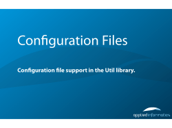 Configuration file support in the Util library.