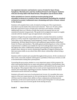 An organized, intensive and inclusive course of study for Snare