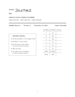M408D Exam 3 Version A November 18, 2011 James Pascaleff