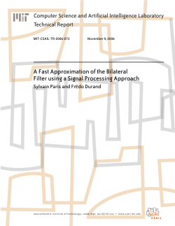 A Fast Approximation of the Bilateral Filter using a