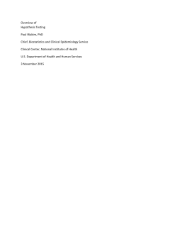 Overview of Hypothesis Testing Paul Wakim, PhD Chief, Biostatistics