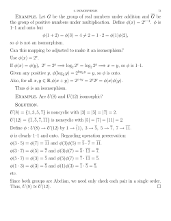 Example. Let G be the group of real numbers under addition