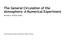 The General Circulation of the Atmosphere: A Numerical Experiment