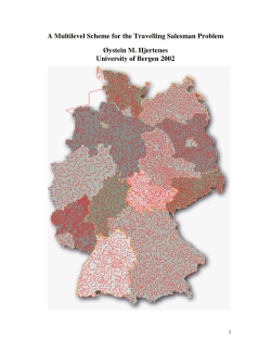 A Multilevel Scheme for the Travelling Salesman Problem &Oslash;ystein M