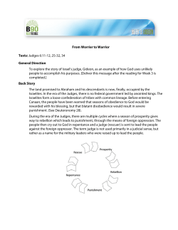 From Worrier to Warrior Texts: Judges 6:11-12, 25