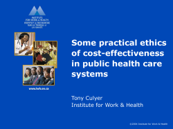 Some Practical Ethics in Cost-Effectiveness in Health Care Decision