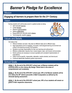 By the end of the 2010-2011 school year, all Banner students will be