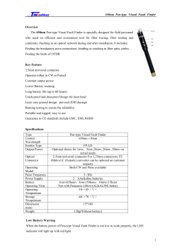 650nm Pen-type Visual Fault Finder Overview The 650nm Pen