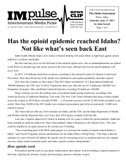 Has the opioid epidemic reached Idaho? Not like what`s seen back