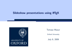 Slideshow presentations using LaTeX