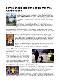 Some schools select the pupils that they want to teach