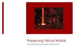 Preserving Virtual Worlds