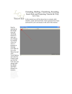 Extruding, Shelling, Chamfering, Rounding,