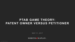 ptab game theory: patent owner versus petitioner