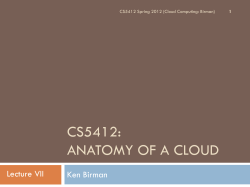 CS5412: Lecture II How It Works