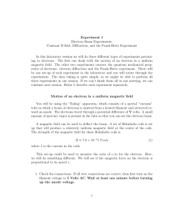 Experiment 1 Electron Beam Experiments: Constant B field